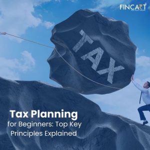 Read more about the article Tax Planning For Beginners in India