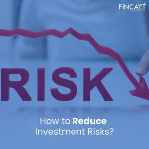 Read more about the article How To Reduce Investment Risk