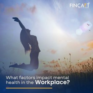 Read more about the article What Factors Impact Mental Health in The Workplace?