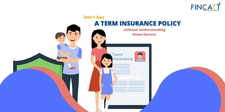 things to know while buying term insurance