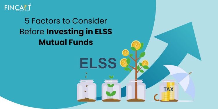 You are currently viewing Factors to Consider Before Investing in Elss Mutual Funds