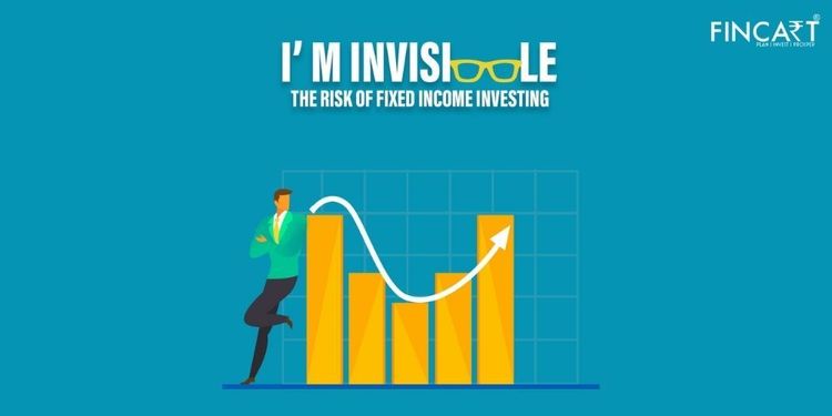 You are currently viewing “I’m Invisible” – The Risk of Fixed Income Investing