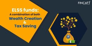 Read more about the article Elss Funds: a Combination of Both Wealth Creation & Tax Saving