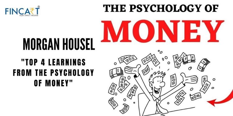 You are currently viewing Top 4 Learnings From The Psychology of Money By Morgan Housel