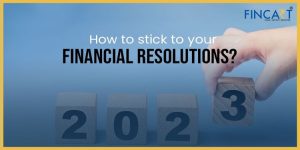 Read more about the article How to Stick to Your Financial Resolutions in 2023?