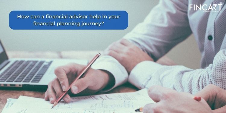 How Can a Financial advisor help you in financial planning