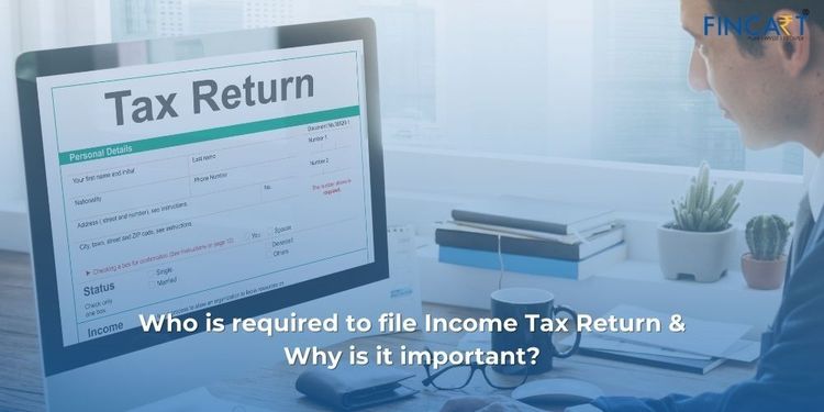 You are currently viewing Who is Required to File Income Tax Return And Why?