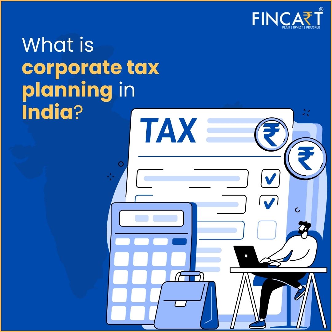 You are currently viewing What is Corporate Tax Planning in India?