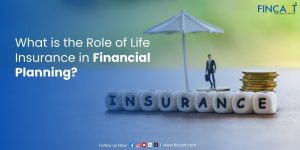 Read more about the article What is the Role of Life Insurance in Financial Planning?