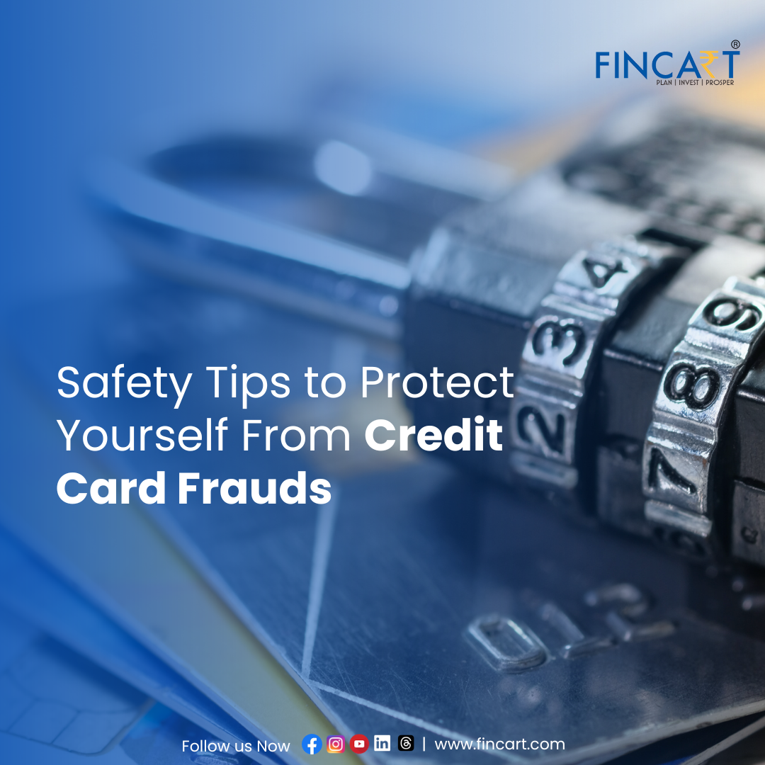 You are currently viewing Safety Tips to Protect Yourself From Credit Card Frauds