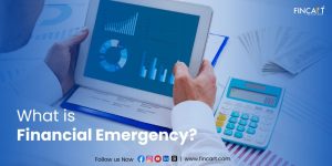 Read more about the article What is Financial Emergency? Meaning, Types & How to Prepare
