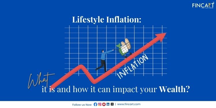 Read more about the article Lifestyle Inflation: What it is and how it can impact your Wealth?