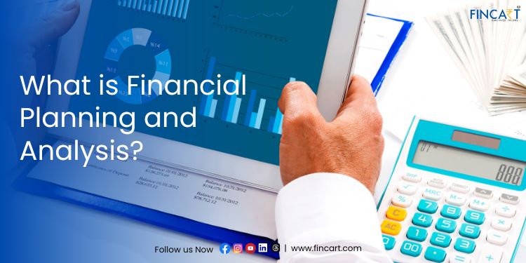 You are currently viewing What is Financial Planning and Analysis?