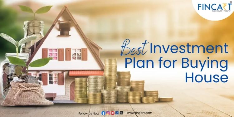 investment plan for buying a house