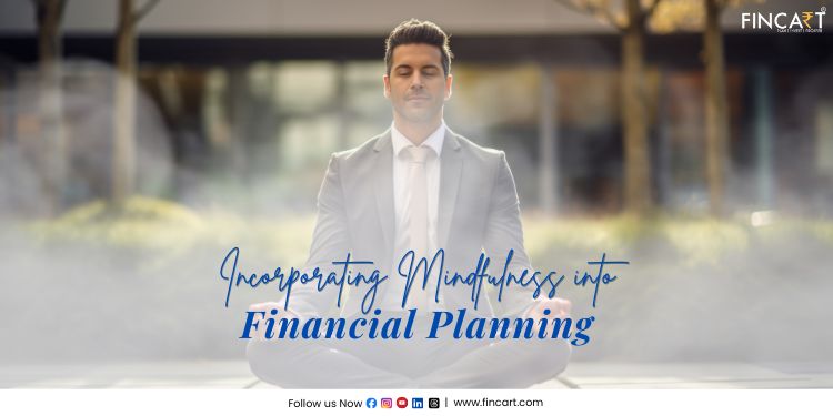 Read more about the article Incorporating Mindfulness into Financial Planning