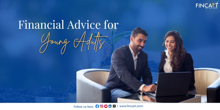 You are currently viewing Financial Advice for Young Adults