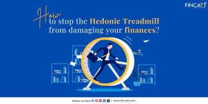 Read more about the article Breaking Free from the Hedonic Treadmill: How to Protect Your Finances