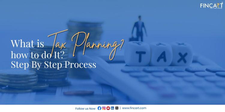 You are currently viewing What is Tax Planning – Types, Objective & Process