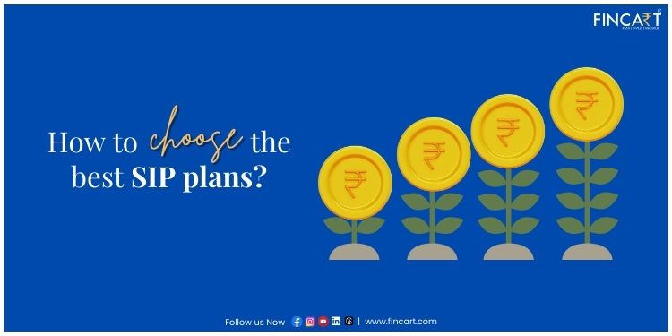 How to choose sip plans