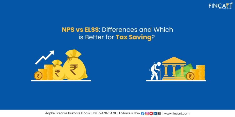 Read more about the article NPS vs ELSS: Differences and Which is Better for Tax Saving?