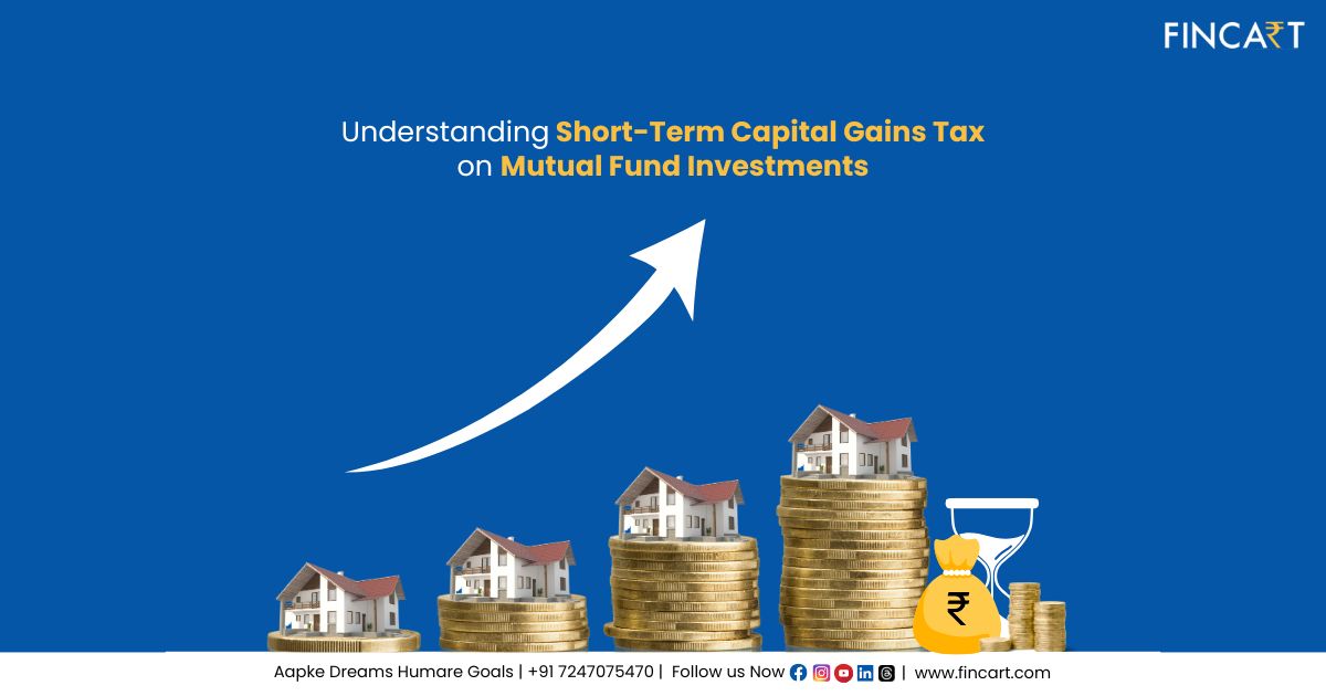 Read more about the article Understanding Short-Term Capital Gains Tax on Mutual Fund Investments