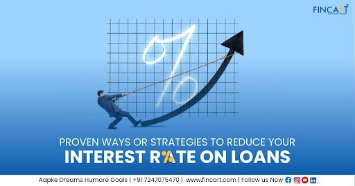 You are currently viewing Proven Ways or Strategies to Reduce your Interest Rate on personal loans.