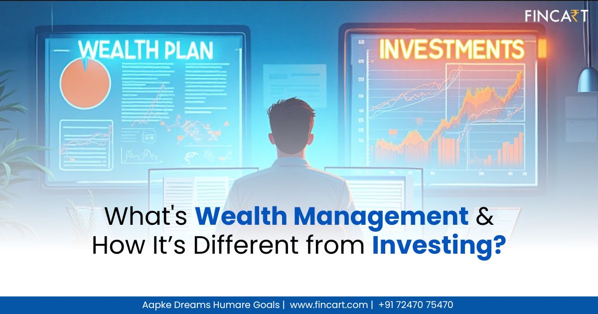 Read more about the article What’s Wealth Management & How It’s Different from Investing?