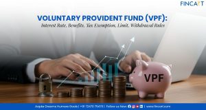 Read more about the article Voluntary Provident Fund (VPF): Interest Rate, Benefits, Tax Exemption, Limit, Withdrawal Rules